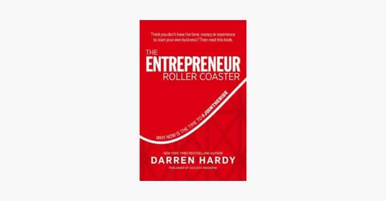 Book cover of The Entrepreneur Roller Coaster by Darren Hardy.