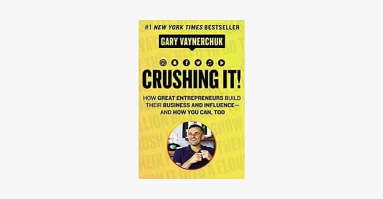 Book cover of Crushing It! by Gary Vaynerchuk.