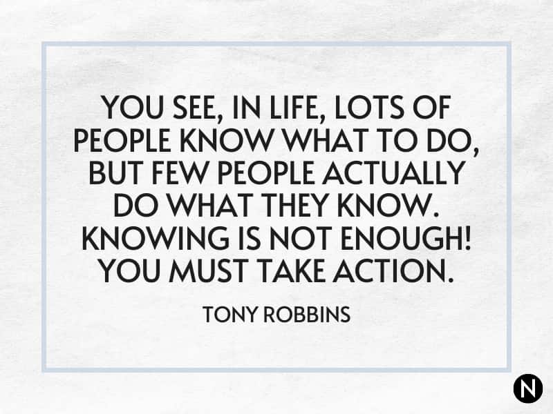 Tony Robbins quote about taking action.